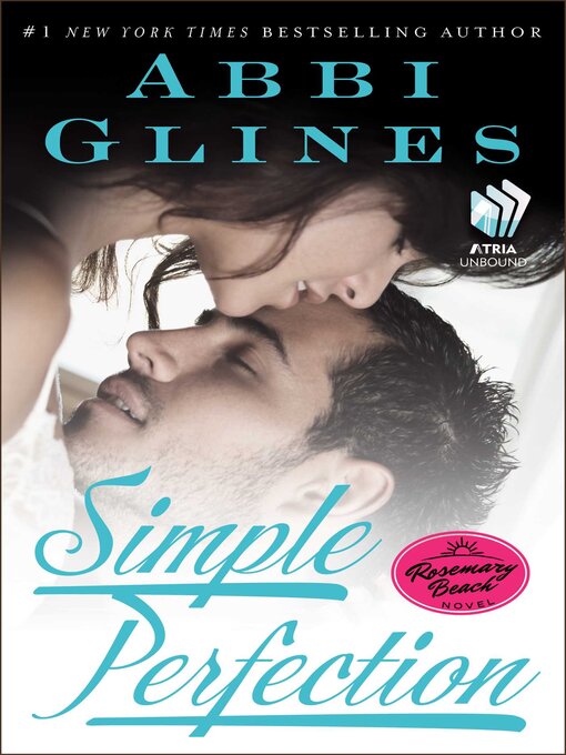 Title details for Simple Perfection by Abbi Glines - Available